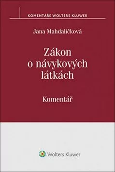 Zákon o návykových látkách: Komentář
