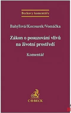 Zákon o posuzování vlivů na životní prostředí: Komentář