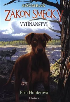 Zákon smečky: Soumrak (5) - Vyhnanství