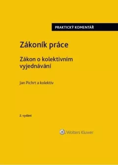 Zákoník práce Zákon o kolektivním vyjednávání