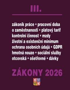 Zákony III 2026 Zákoník práce, Pojištění, Sociální služby