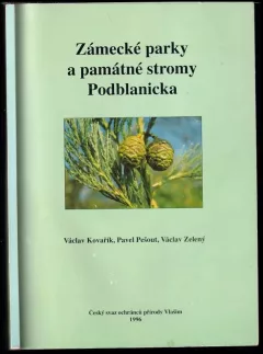 Zámecké parky a památné stromy Podblanicka