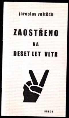 Zaostřeno na deset let VLTR