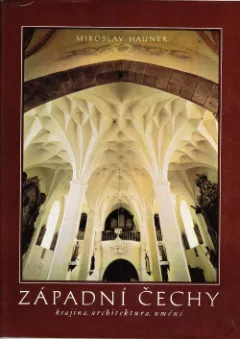 Západní Čechy - krajina, architektura, umění