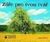 Záře pro tvou tvář