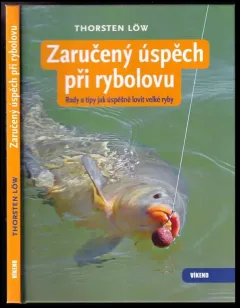 Zaručený úspěch při rybolovu