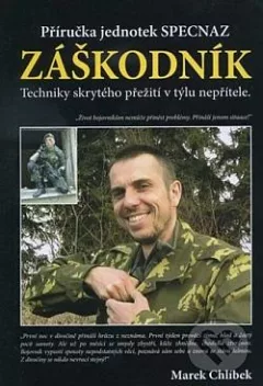 Záškodník: Techniky skrytého přežití v týlu nepřítele: Příručka jednotek SPECNAZ