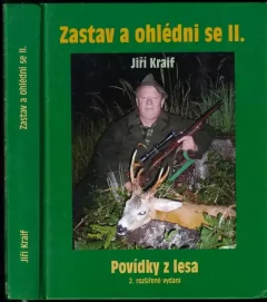 Zastav a ohlédni se--, aneb, Povídky z lesa