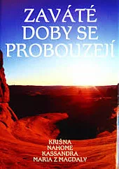 Zaváté doby se probouzejí I