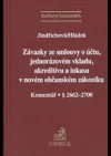 Závazky ze smlouvy o účtu, jednorázovém vkladu, akreditivu a inkasu v novém občanském zákoníku - Komentář