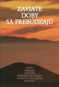 Zaviate doby sa prebúdzajú III.