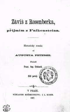 Záviš s Rosenberka , příjmím Falkensteina I. díl