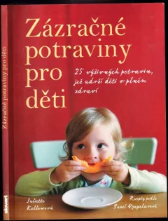 Zázračné potraviny pro děti