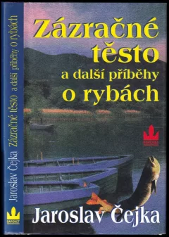 Zázračné těsto a další příběhy o rybách
