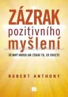 Zázrak pozitivního myšlení