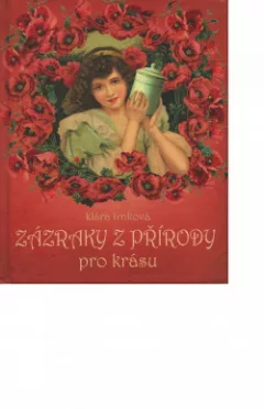 Zázraky z přírody pro krásu