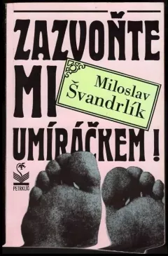 Zazvoňte mi umíráčkem