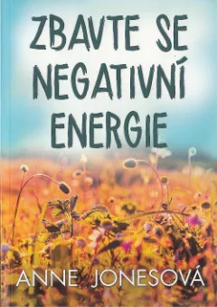 Zbavte se negativní energie