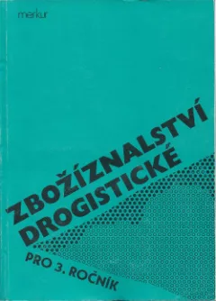 Zbožíznalství drogistické pro 3. ročník