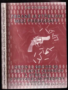 Zbraně a střelivo mezi paragrafy