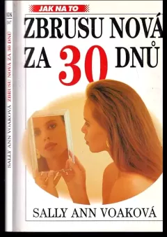 Zbrusu nová za 30 dnů
