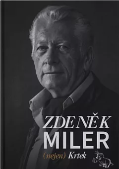 Zdeněk Miler (nejen) Krtek