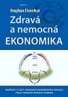 Zdravá a nemocná ekonomika