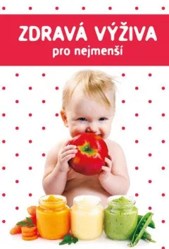 Zdravá výživa pro nejmenší