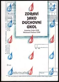 Zdraví jako duchovní úkol