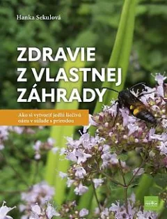 Zdravie z vlastnej záhrady
