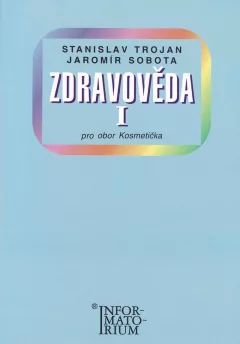 Zdravověda I - Pro 1 ročník UO Kosmetička