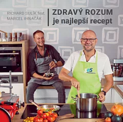 Zdravý rozum je najlepší recept