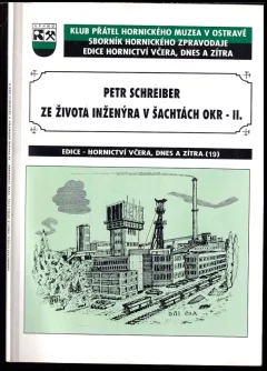 Ze života inženýra v šachtách OKR - II