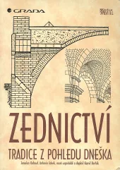 Zednictví : tradice z pohledu dneška