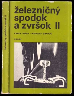Železničný spodok a zvršok II
