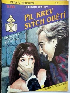 Pil krev svých obětí