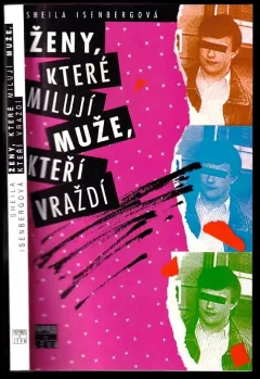 Ženy, které milují muže, kteří vraždí