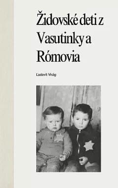 Židovské deti z Vasutinky a Rómovia