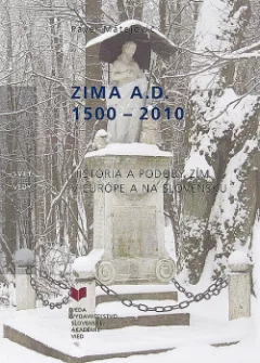 Zima A. D. 1500 – 2010