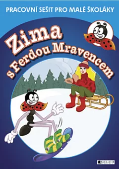 Zima s Ferdou Mravencem: Pracovní sešit pro malé školáky