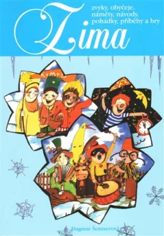 Zima - zvyky, obyčeje, náměty, návody...