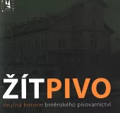 Žít pivo - stručná historie brněnského pivovarnictví