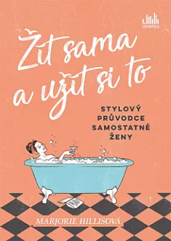 Žít sama a užít si to