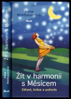 Žít v harmonii s Měsícem