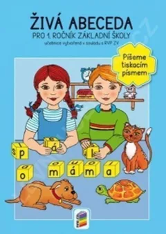 Živá abeceda pro 1. ročník ZŠ