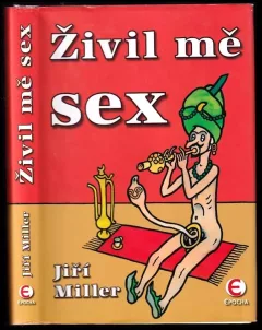 Živil mě sex