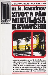 Život a pád Mikuláša Krvavého