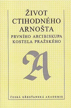 Život ctihodného Arnošta