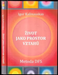 Život jako prostor vztahů