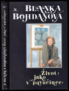 Život jako v pavučince